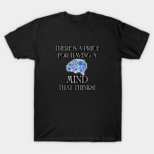 Mind that Thinks T-Shirt